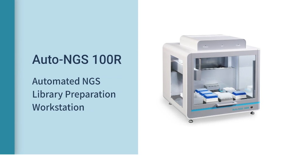 Auto-NGS 100R Automated NGS Library Preparation Workstation